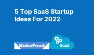 Top SaaS Startup Ideas