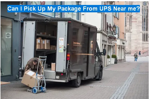 Can I Pick Up My Package From UPS