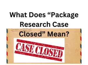 Package Research Case Closed